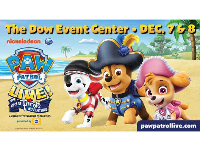 4 Tickets to Paw Patrol Live! at the Dow Event Center