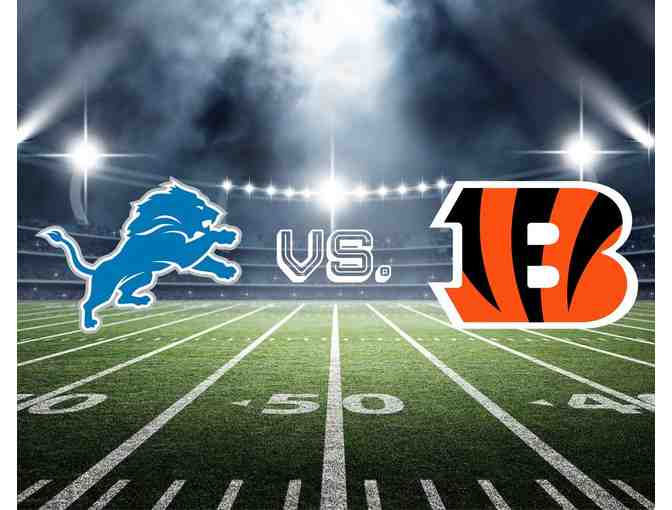 Two Tickets: Detroit Lions vs. Cincinnati Bengals Lower Sideline