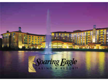 Soaring Eagle Casino Hotel, Gaming Credit & Dining Package