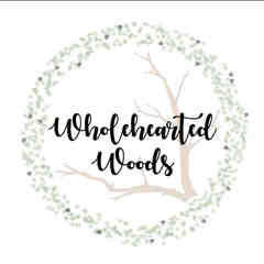 Wholehearted Woods
