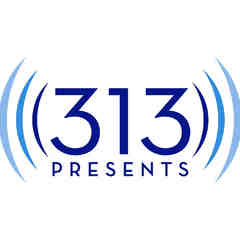 313 Presents