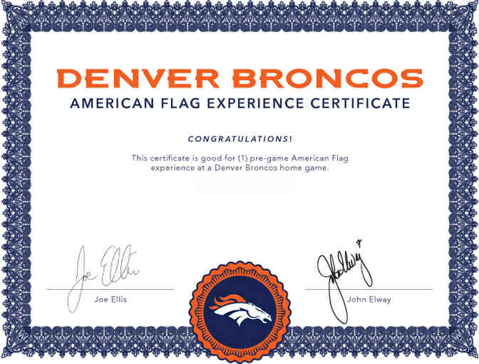 Lot 107 is a certificate to take part in a Broncos pre game flag ceremony