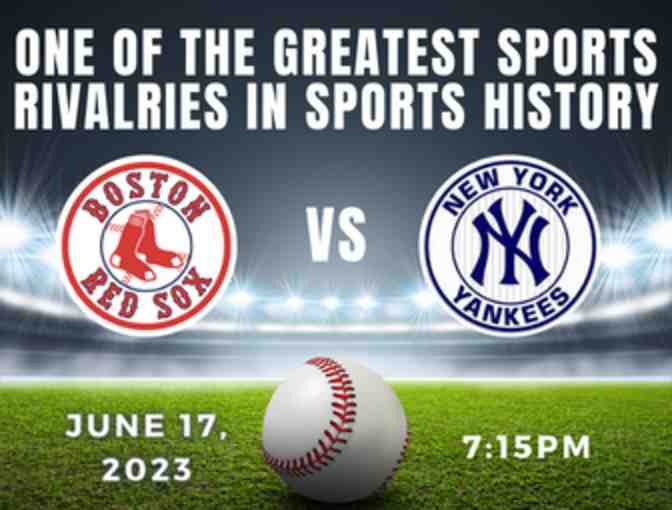 Take Me Out to the Ballgame! Redsox vs Yankees Tickets and Baseball Memorabilia