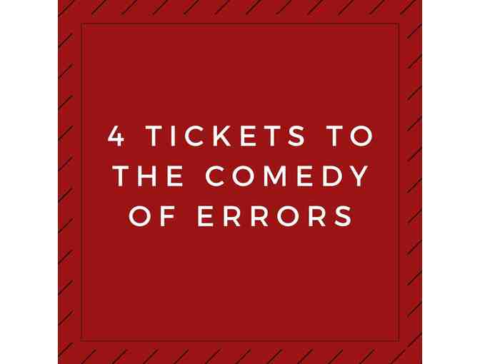 4 Tickets to The Comedy of Errors - Photo 1