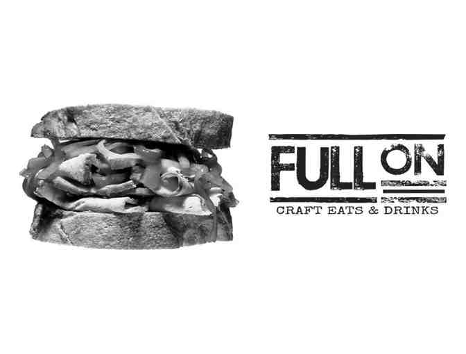$25 Gift Card to Full On Craft Eats and Drinks - Rockville, MD