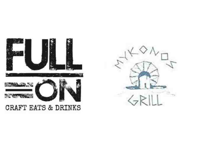 $50 Gift Card Mykonos Grill + $25 Gift Card Full On Craft Eats and Drinks - Rockville, MD - Photo 1