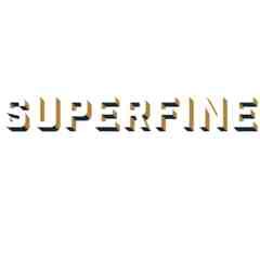 Superfine