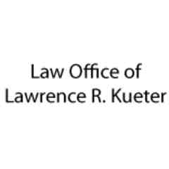 Law Office of Lawrence R. Kueter