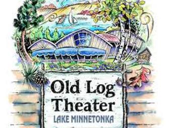 2 Old Log Theater Tickets