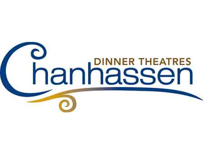 Chanhassen Dinner Theatre - 4 Tickets