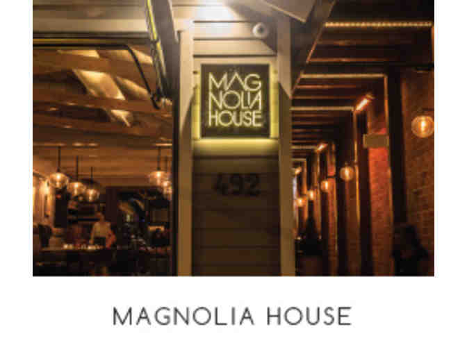 Magnolia House in Pasadena - $75 Gift Card