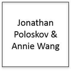 Jonathan Poloskov & Annie Wang