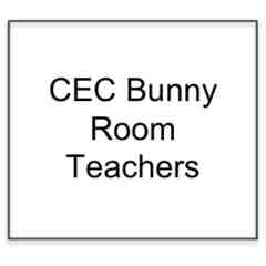 CEC Bunny Room Teachers