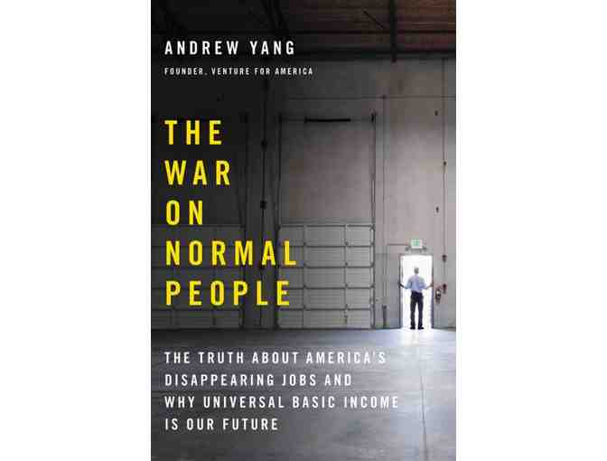 Signed Copy of 'The War on Normal People'- Andrew Yang, Presidential Candidate 2020