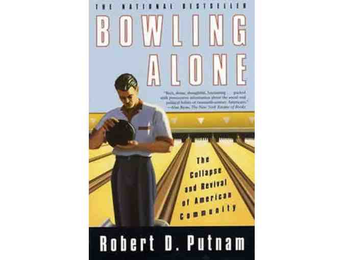 Signed Copy of 'Bowling Alone' by Dr. Robert Putnam