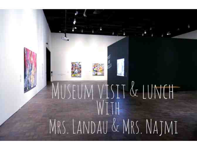 Museum visit & lunch with Mrs. Landau & Mrs. Najmi - Middle School  #1