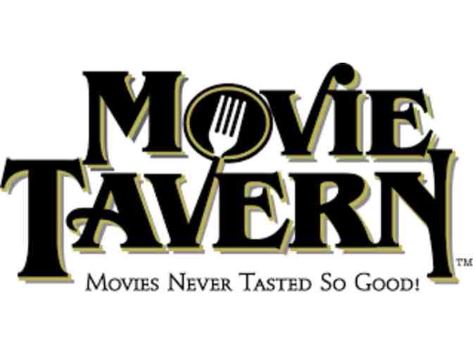 Movie Tavern - 4 tickets