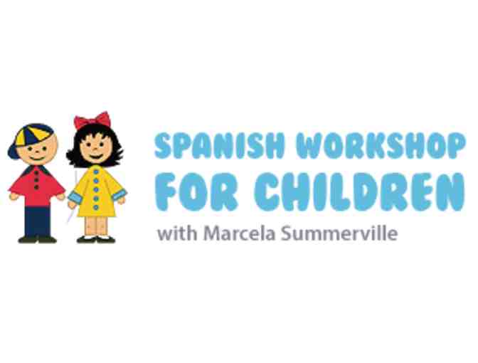 Spanish Workshop for Children - One Full Week of Summer Camp