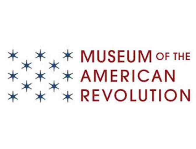Museum of the American Revolution - 2 Admission Passes