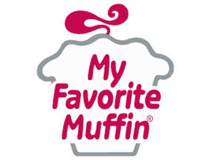 My Favorite Muffin - $25 Gift Card