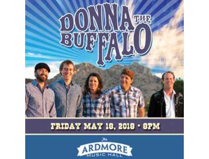 The Ardmore Music Hall - 2 Tickets to the May 18 Donna the Buffalo Show