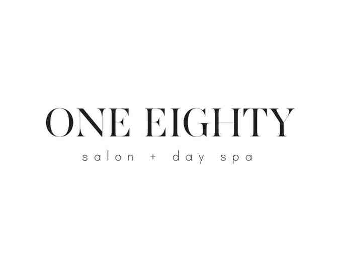 One Eighty Salon & Day Spa Package