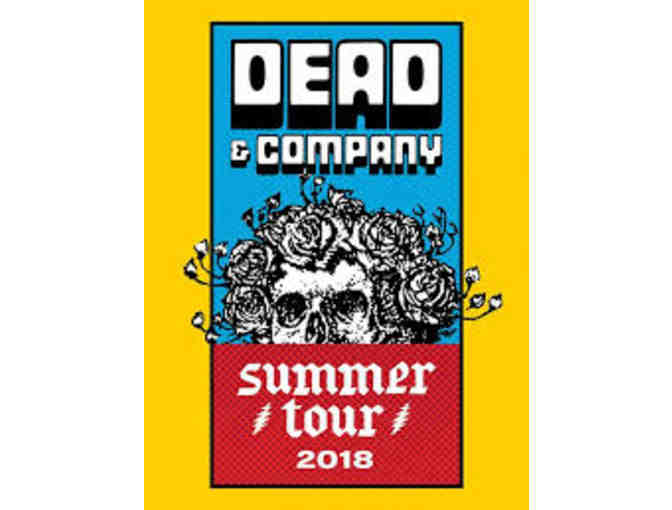 (2) VIP Dead & Company Concert Tickets 7/6/2018 - Photo 1