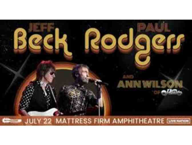 (2) VIP Jeff Beck & Paul Rogers w/Ann Wilson of Heart Concert Tickets 7/22/2018 - Photo 1