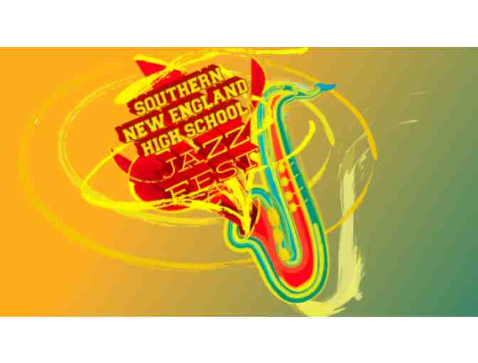 Infinity Music Hall - 2 Tickets to Southern New England High School Jazz Fest 3/15/15
