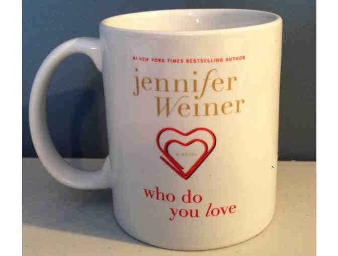 Who Do You Love: A Novel signed copy by Jennifer Weiner