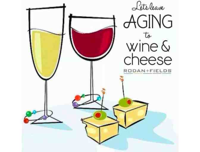Rodan + Fields -  Wine & Cheese Party for 8