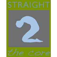 Straight 2 the Core