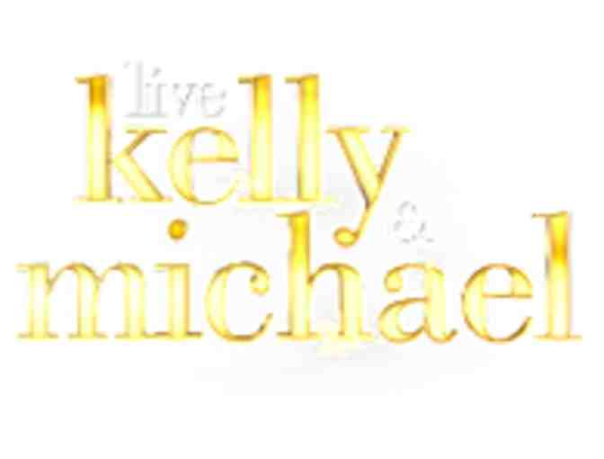 Two tickets to 'Live with Kelly and Michael'