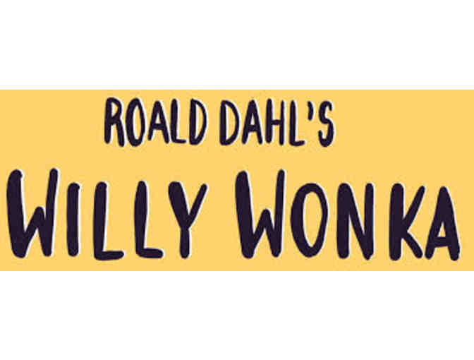 Wheelock Family Theatre - 4 Tickets to Roald Dahl's Willy Wonka