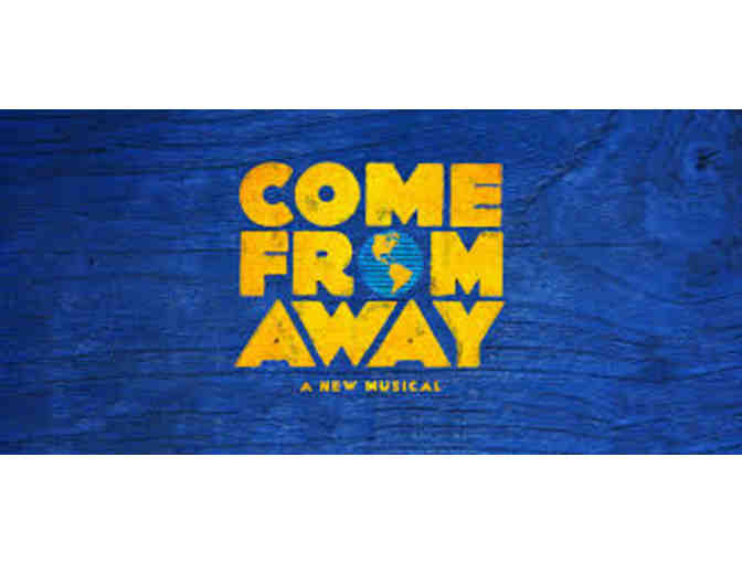 Come From Away: 2 Orchestra Seats - Saturday, June 1 8 p.m. - Photo 1