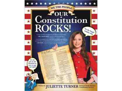 "Our Constitution Rocks!" Autographed by Juliette Turner
