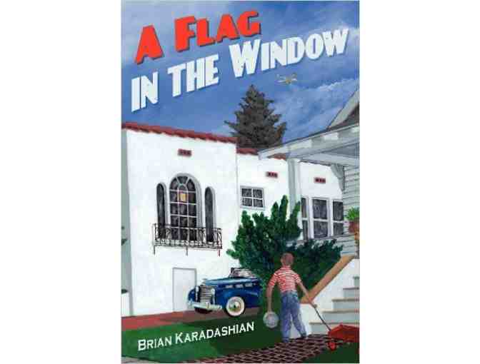 'A FLAG IN THE WINDOW' BY BRIAN KARADASHIAN! Priceless Insights into WWII America!