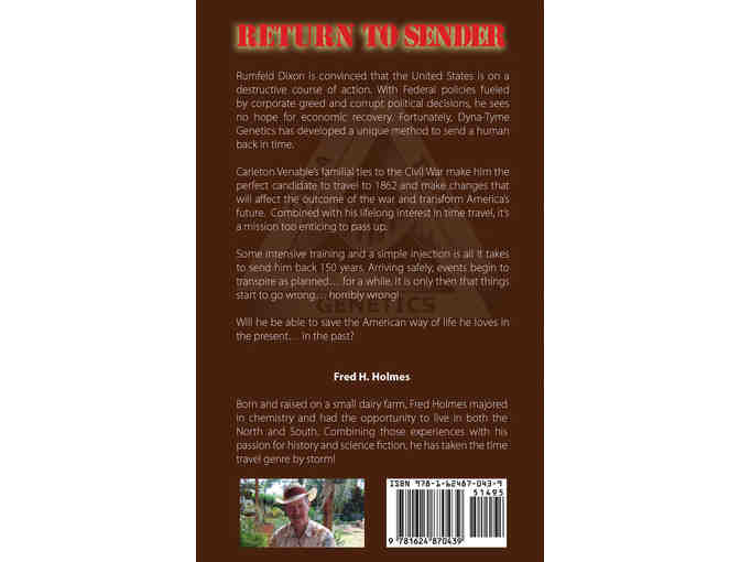 'A CIVIL WAR TIME TRAVEL NOVEL - RETURN TO SENDER' BY FRED H. HOLMES, AUTOGRAPHED