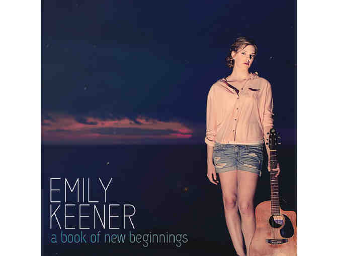 Emily Keener's CD's -AUTOGRAPHED TO YOU - East of the Sun & A Book of New Beginnings