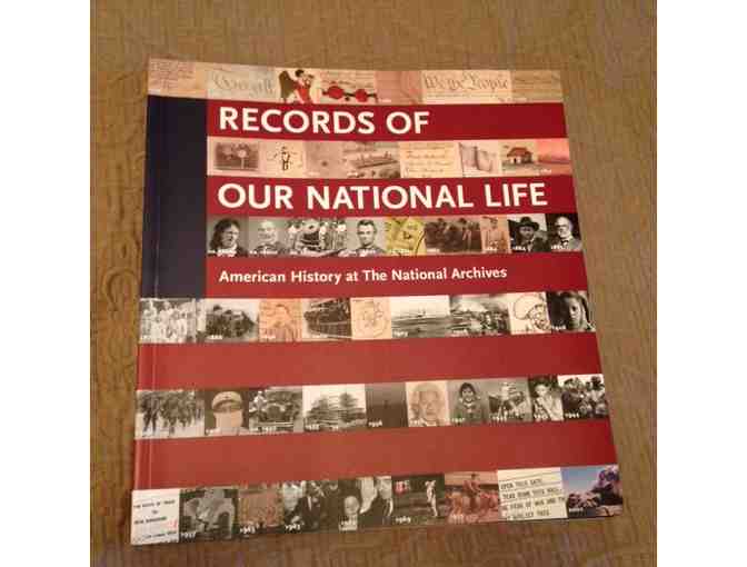 'RECORDS OF OUR NATIONAL LIFE' AMERICAN HISTORY From THE NATIONAL ARCHIVES