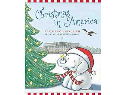 Calista Gingrich creates magic with her Children's Book "Christmas in America" Autographed