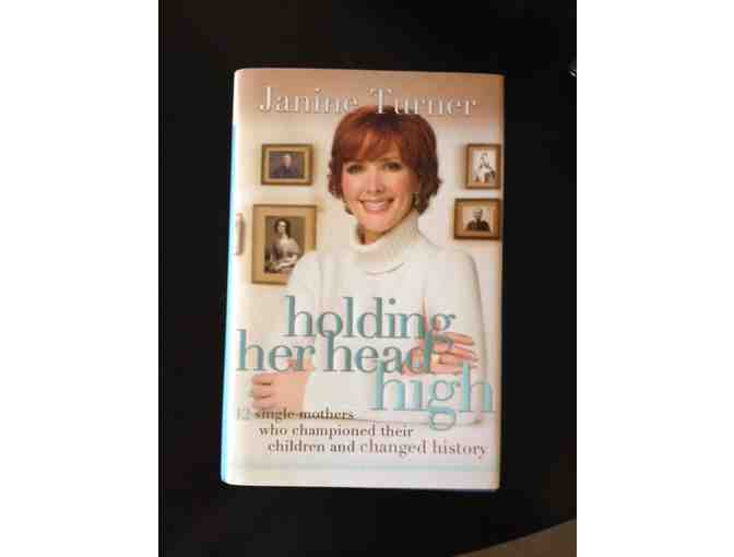 Janine Turner's Book, 'Holding Her Head High,' personally autographed to you!