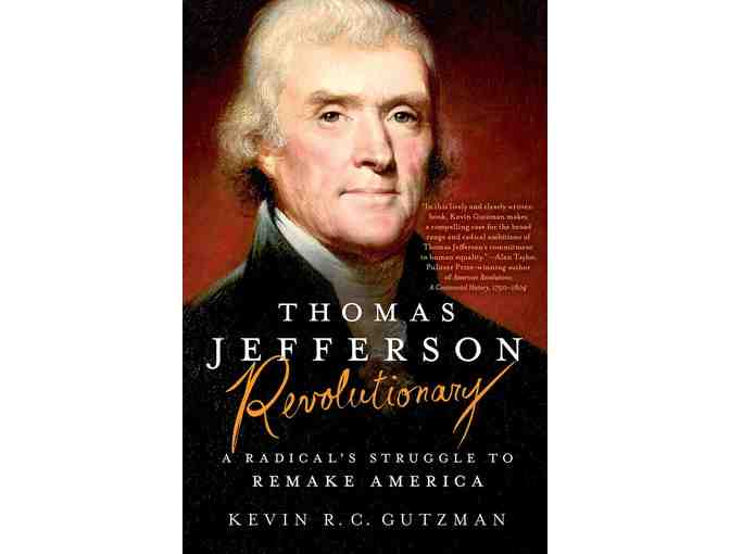 'Thomas Jefferson - Revolutionary: A Radical's Struggle to Remake America'!  NEW!