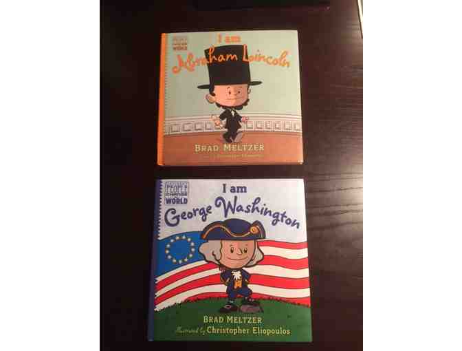 'I am Washington' and 'I am Abraham Lincoln' by Brad Meltzer!