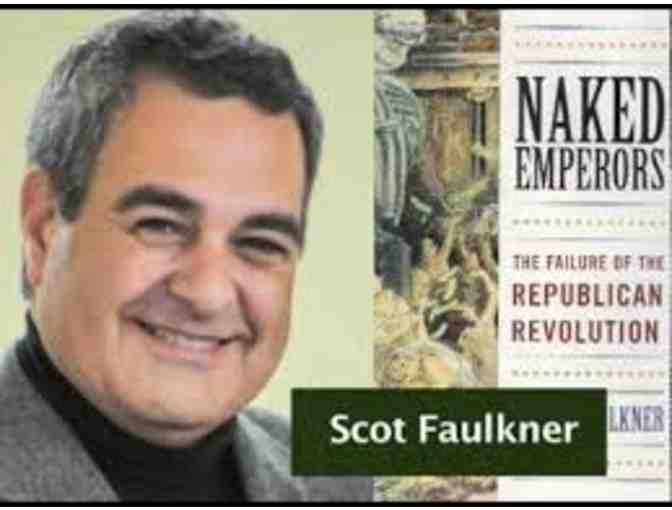 SCOT FAULKNER'S 'NAKED EMPERORS: THE FAILURE OF THE REPUBLICAN REVOLUTION'