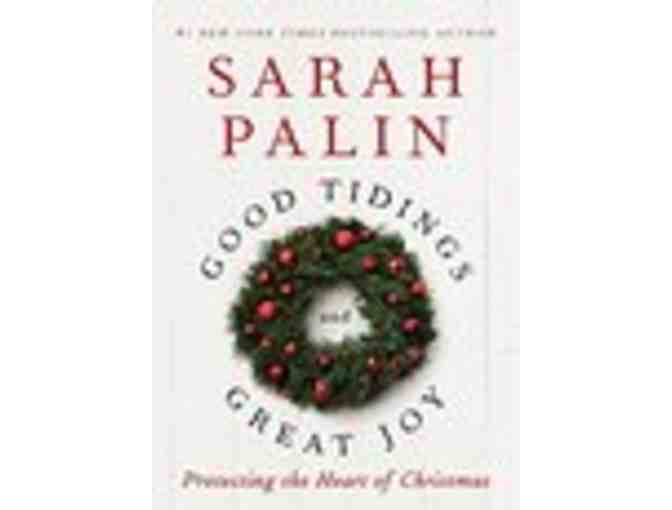 'Good Tidings and Great Joy' by Sarah Palin!  Autographed by Author!