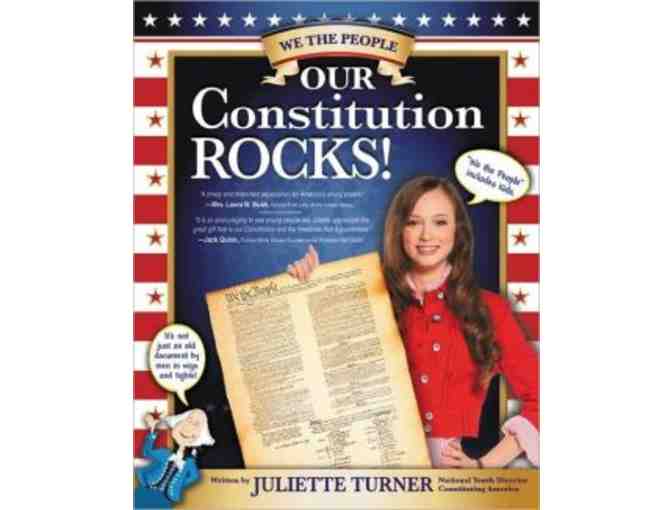 In Schools All Over the Nation!  'Our Constitution Rocks!' Autographed by Juliette Turner