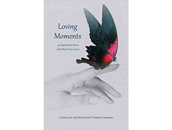 Amanda Hughes & 'Loving Moments: 59 Inspirational Stories of the Many Faces of Love'