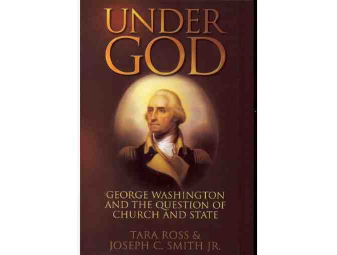 'Under God: George Washington and the Question of Church and State' by Tara Ross!