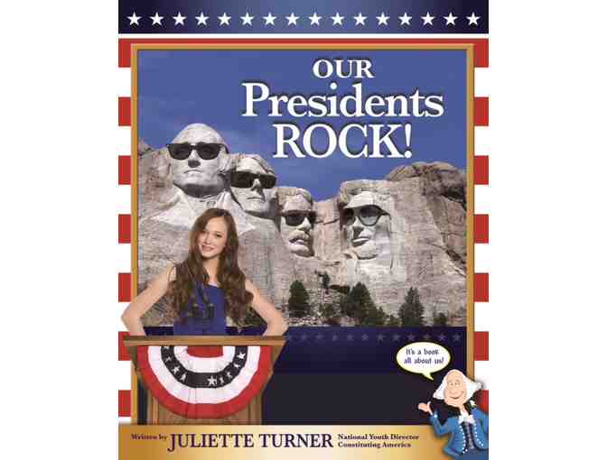 'Our Presidents Rock!' Autographed by  Juliette Turner-Jones!  Gift Your Student!